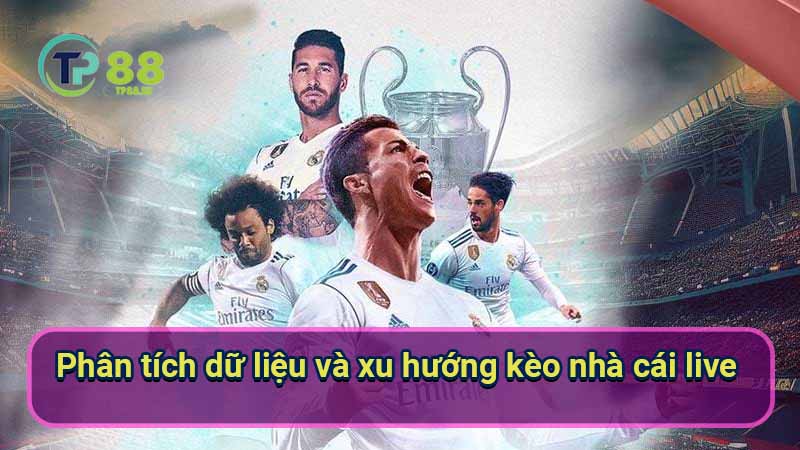 Kèo Nhà Cái Live: Cẩm Nang Toàn Tập Cho Người Mới 7 phan-tich-du-lieu-va-xu-huong-keo-nha-cai-live