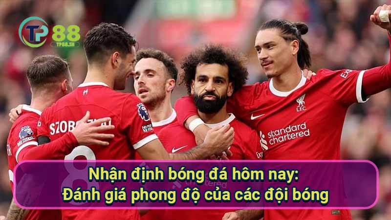 Nhận định Bóng Đá Hôm Nay: Tổng Quan & Dự Đoán Chính Xác 6 nhan-dinh-bong-da-hom-nay:-danh-gia-phong-do-cua-cac-doi-bongnhan-dinh-bong-da-hom-nay:-danh-gia-phong-do-cua-cac-doi-bong